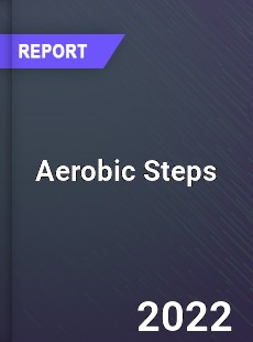 Global Aerobic Steps Market