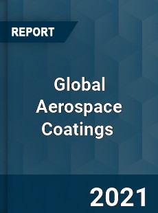 Global Aerospace Coatings Market