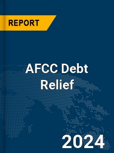 Global AFCC Debt Relief Market