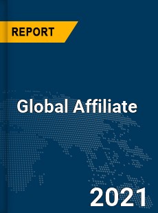 Global Affiliate Market