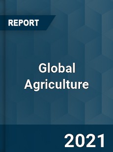 Global Agriculture Market