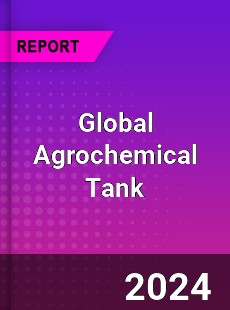 Global Agrochemical Tank Industry