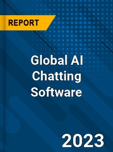 Global AI Chatting Software Industry