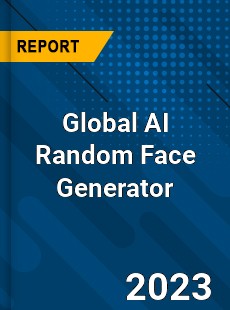 Global AI Random Face Generator Industry