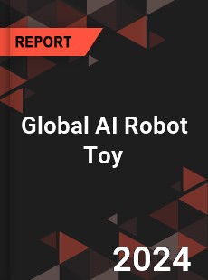 Global AI Robot Toy Industry