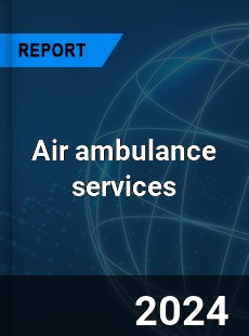 Global Air Ambulance Service Market