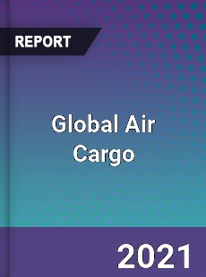 Global Air Cargo Market