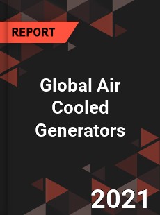 Global Air Cooled Generators Market