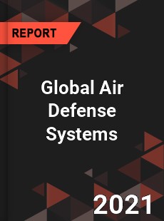 Global Air Defense Systems Market