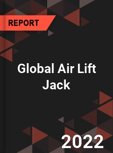 Global Air Lift Jack Market