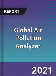 Global Air Pollution Analyzer Market