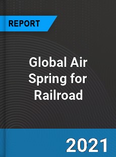 Global Air Spring for Railroad Market