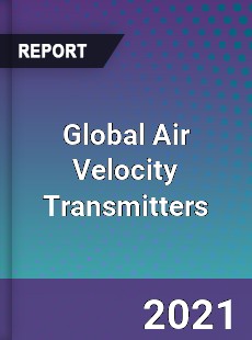 Global Air Velocity Transmitters Market