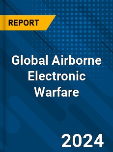 Global Airborne Electronic Warfare Industry