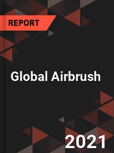 Global Airbrush Market