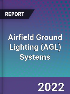 Global Airfield Ground Lighting Systems Industry