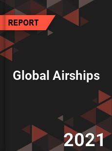 Global Airships Market