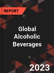 Global Alcoholic Beverages Market