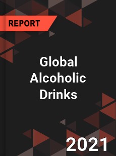 Global Alcoholic Drinks Market