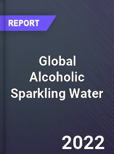 Global Alcoholic Sparkling Water Market