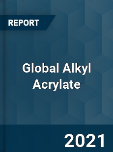 Global Alkyl Acrylate Market