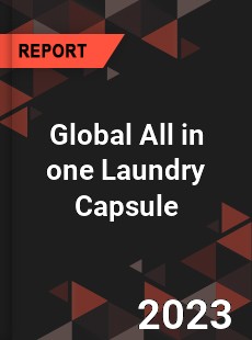 Global All in one Laundry Capsule Industry