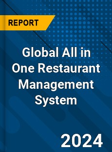 Global All in One Restaurant Management System Industry