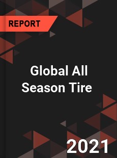 Global All Season Tire Market