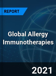 Global Allergy Immunotherapies Market