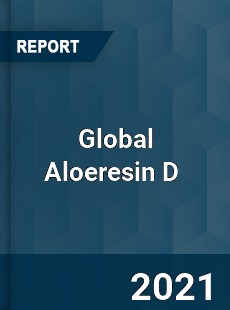 Global Aloeresin D Market