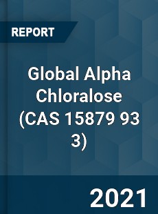 Global Alpha Chloralose Market