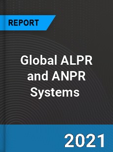 Global ALPR and ANPR Systems Market