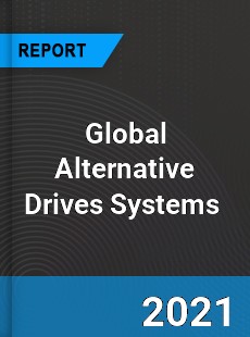 Global Alternative Drives Systems Market