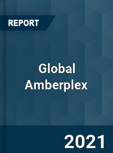 Global Amberplex Market