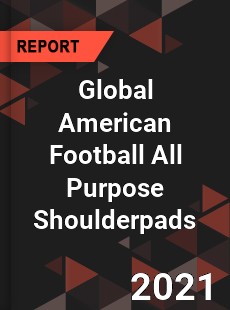 Global American Football All Purpose Shoulderpads Market