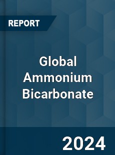 Global Ammonium Bicarbonate Industry