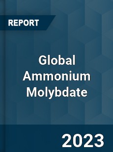 Global Ammonium Molybdate Market