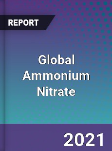 Global Ammonium Nitrate Market