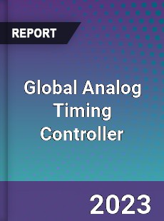 Global Analog Timing Controller Industry