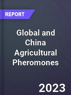 Global and China Agricultural Pheromones Industry