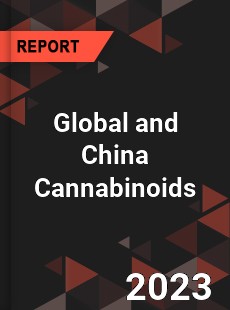 Global and China Cannabinoids Industry