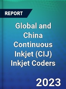 Global and China Continuous Inkjet Inkjet Coders Industry