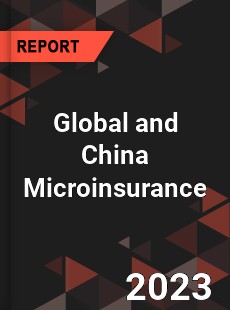 Global and China Microinsurance Industry