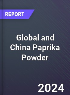 Global and China Paprika Powder Industry