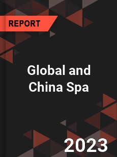 Global and China Spa Industry