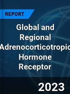 Global and Regional Adrenocorticotropic Hormone Receptor Industry