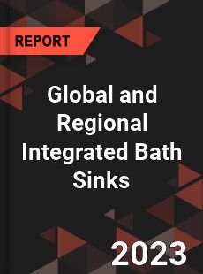 Global and Regional Integrated Bath Sinks Industry