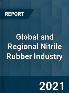 Global and Regional Nitrile Rubber Industry