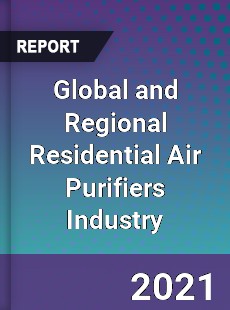 Global and Regional Residential Air Purifiers Industry