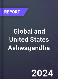 Global and United States Ashwagandha Market